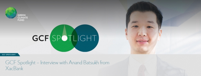 GCF Spotlight – Interview with Anand Batsukh from XacBank